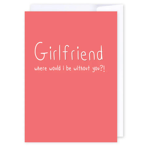 icandy card - Where would i be Girlfriend?